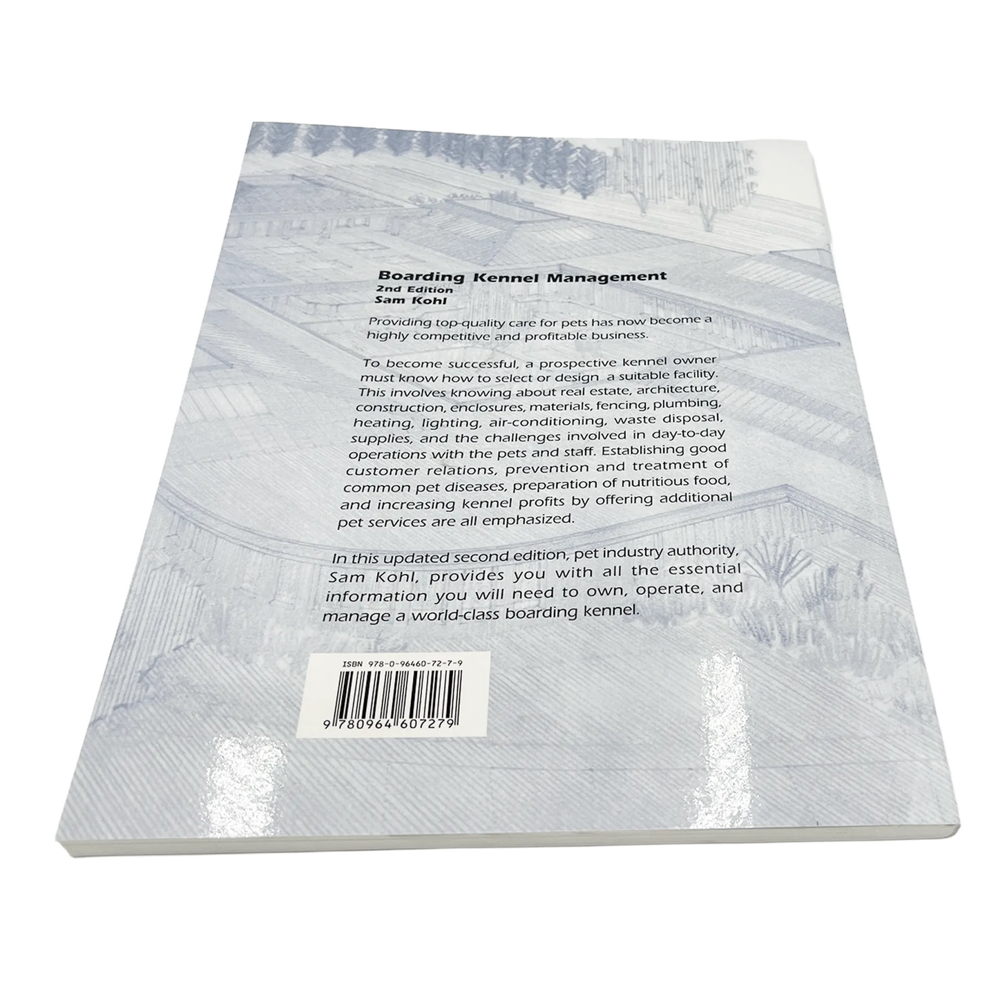 Boarding Kennel Management by Sam Kohl 2nd Edition